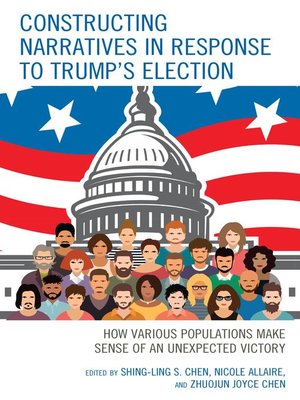 cover image of Constructing Narratives in Response to Trump's Election